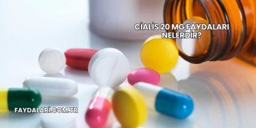 Cialis 20 Mg Faydaları Nelerdir?