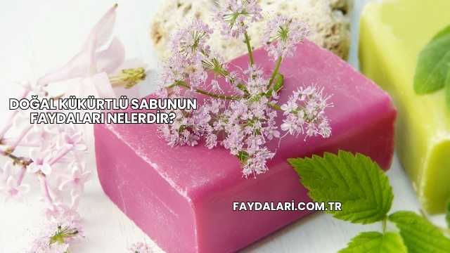 Doğal Kükürtlü Sabunun Faydaları Nelerdir?