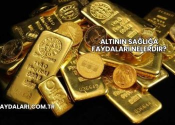 Altının Sağlığa Faydaları Nelerdir?