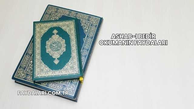 Ashab-ı Bedir Okumanın Faydaları
