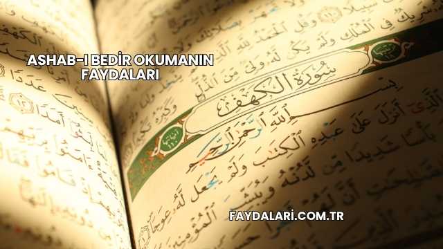 Ashab-ı Bedir Okumanın Faydaları
