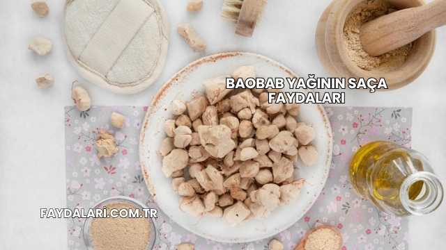 Baobab Yağının Saça Faydaları