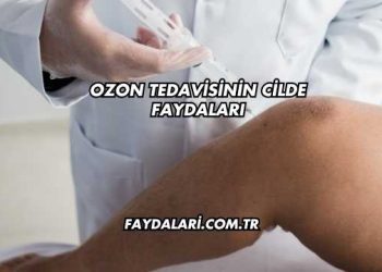 Ozon Tedavisinin Cilde Faydaları
