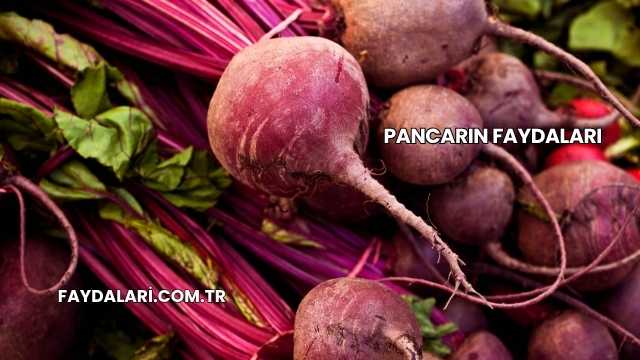 Pancarın Faydaları