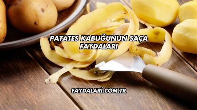 Patates Kabuğunun Saça Faydaları