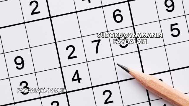 Sudoku Oynamanın Faydaları