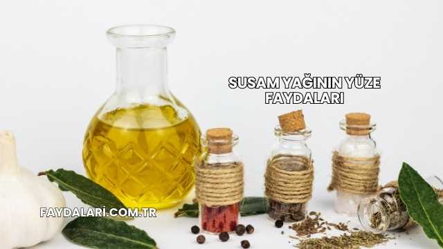 Susam Yağının Yüze Faydaları