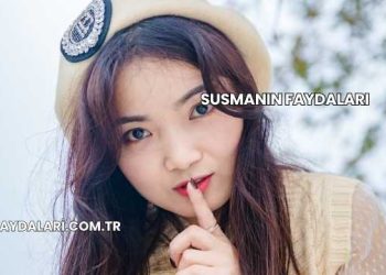 Susmanın Faydaları