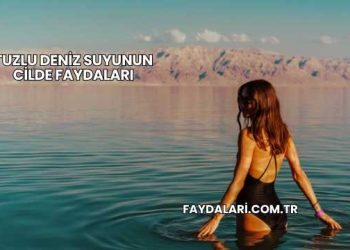 Tuzlu Deniz Suyunun Cilde Faydaları