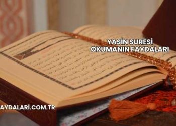 Yasin Suresi Okumanın Faydaları