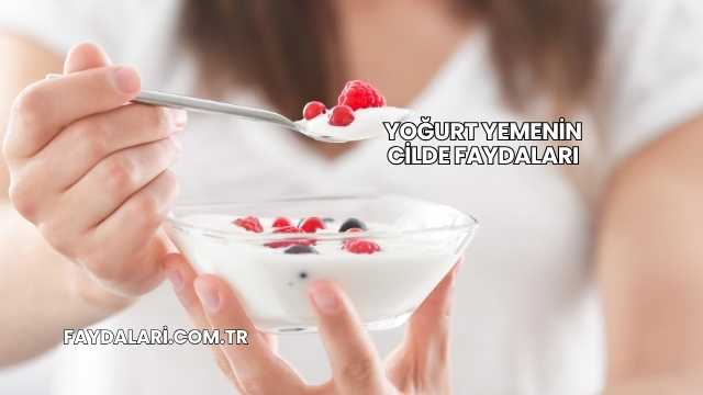 Yoğurt Yemenin Cilde Faydaları