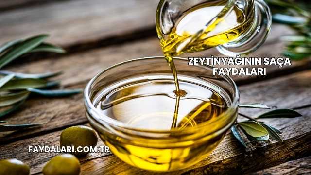 Zeytinyağının Saça Faydaları