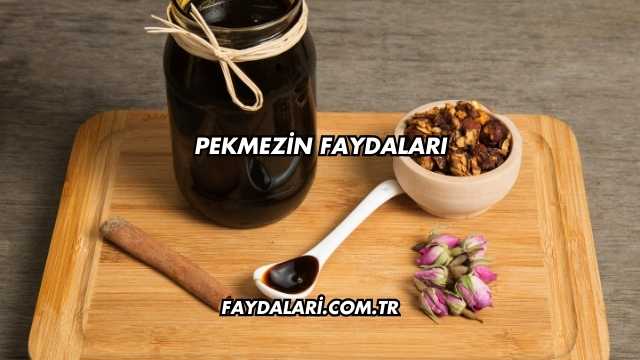 Pekmezin Faydaları