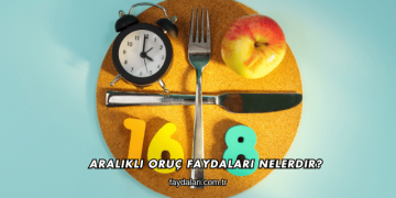 Aralıklı Oruç Faydaları Nelerdir?