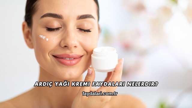 Ardıç Yağı Kremi Faydaları Nelerdir?