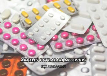 Arveles Faydaları Nelerdir?