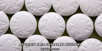 Aspirinin Saça Faydaları Nelerdir?