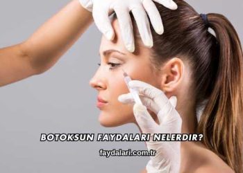 Botoksun Faydaları Nelerdir?