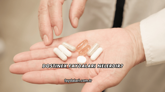 Dostinex Faydaları Nelerdir?