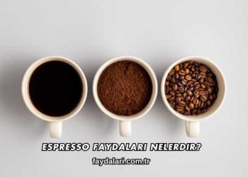 Espresso Faydaları Nelerdir?
