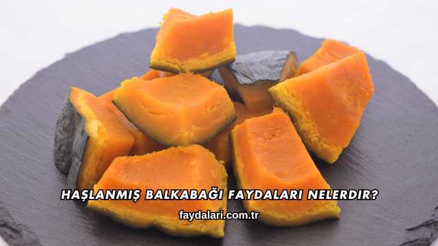 Haşlanmış Balkabağı Faydaları Nelerdir?