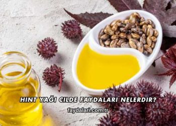 Hint Yağı Cilde Faydaları Nelerdir?