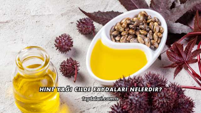 Hint Yağı Cilde Faydaları Nelerdir?