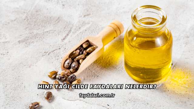 Hint Yağı Cilde Faydaları Nelerdir?