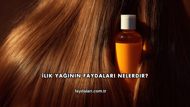 İlik Yağının Faydaları Nelerdir?