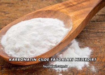 Karbonatın Cilde Faydaları Nelerdir?
