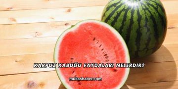Karpuz Kabuğu Faydaları Nelerdir?