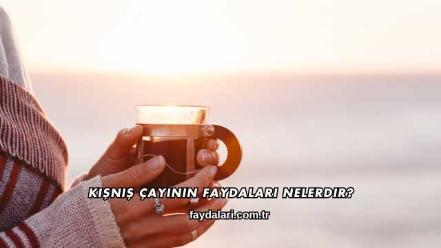 Kişniş Çayının Faydaları Nelerdir?
