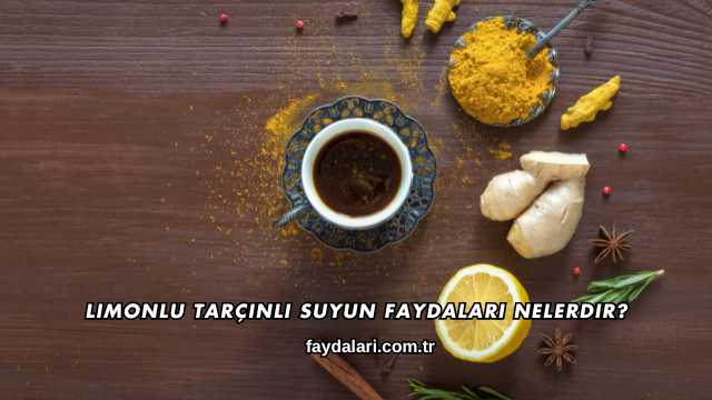 Limonlu Tarçınlı Suyun Faydaları Nelerdir?