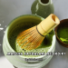Matcha Faydaları Nelerdir?