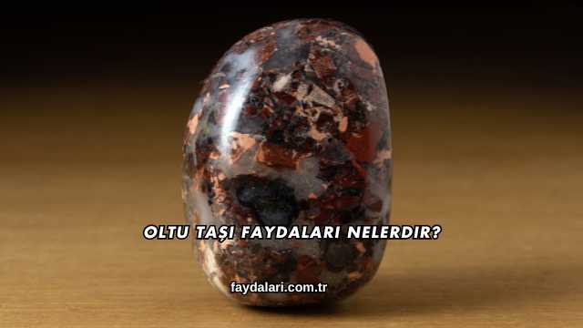 Oltu Taşı Faydaları Nelerdir?
