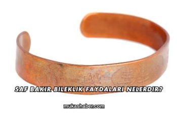 Saf Bakır Bileklik Faydaları Nelerdir?