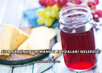 Sidr Sabununun Manevi Faydaları Nelerdir?
