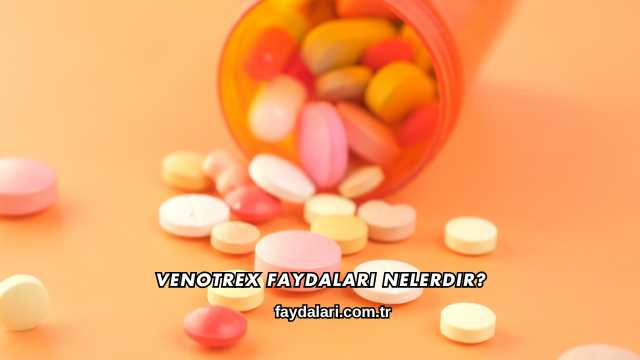 Venotrex Faydaları Nelerdir?