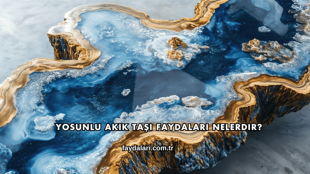 Yosunlu Akik Taşı Faydaları Nelerdir?