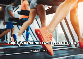 Yürüyüş Bandının Faydaları Nelerdir?