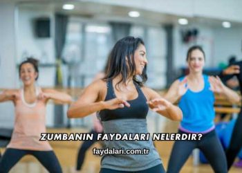 Zumbanın Faydaları Nelerdir?