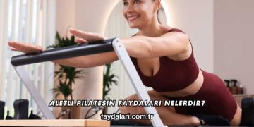 Aletli Pilatesin Faydaları Nelerdir?