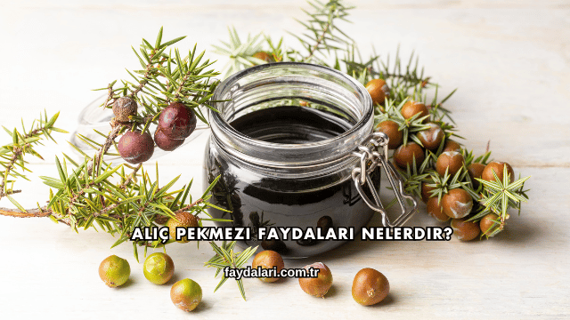 Alıç Pekmezi Faydaları Nelerdir?