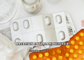 Arcalion Faydaları Nelerdir?