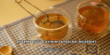 Ayva Kabuğu Çayının Faydaları Nelerdir?