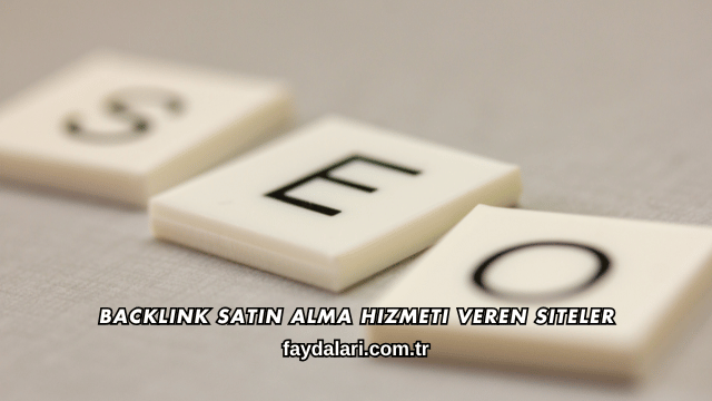 Backlink Satın Alma Hizmeti Veren Siteler