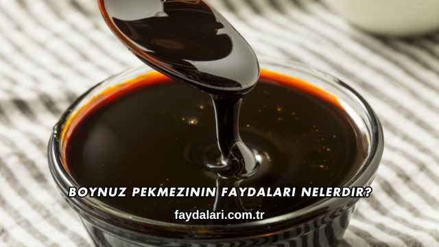 Boynuz Pekmezinin Faydaları Nelerdir?