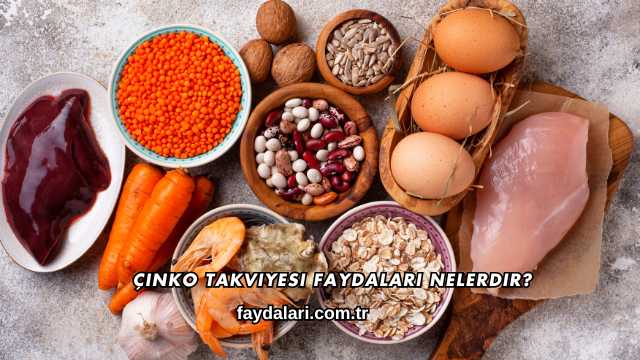 Çinko Takviyesi Faydaları Nelerdir?