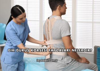 Dik Duruş Korsesi Faydaları Nelerdir?