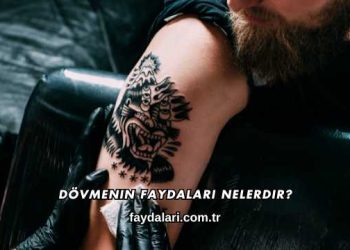 Dövmenin Faydaları Nelerdir?